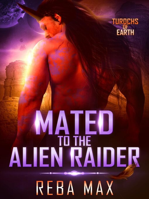 Title details for Mated to the Alien Raider by Reba Max - Available